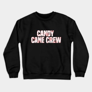 Candy Cane Crew Funny Christmas Crewneck Sweatshirt